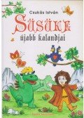 Csukás István - Süsüke újabb kalandjai