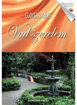 Eloisa James - Vad szerelem Eloisa James - Vad szerelem, null 2012 antikvár könyv