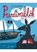 Vig Balázs - Puszirablók