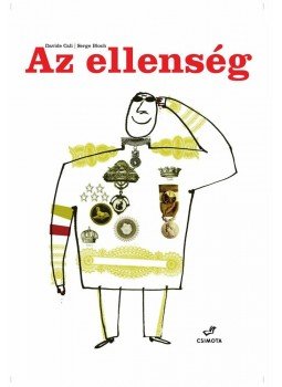 CALI, DAVIDE , Bloch, Serge - Az ellenség CALI, DAVIDE , Bloch, Serge - Az ellenség, null 2014 antikvár könyv