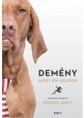 Magos Judit - Demény - Most én ugatok