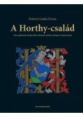 Zetényi Csukás Ferenc - A Horthy-család