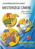 Illés Adrienn,Ocsenás Gábor - Mestersége Címere