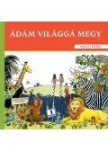 Szokács Eszter - Ádám világgá megy