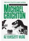 Michael Crichton - Az elveszett világ