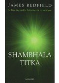 James Redfield - Shambhala titka