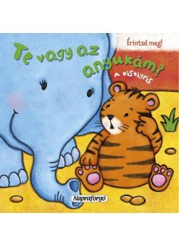  - Te vagy az anyukám? - A kistigris, null 2014 antikvár könyv