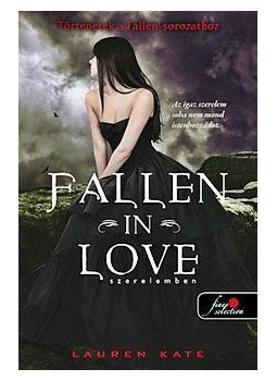 Lauren Kate - Fallen in love - Szerelemben Lauren Kate - Fallen in love - Szerelemben, null 2014 antikvár könyv