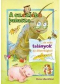 VÁSÁRHELYI ZSOLT - A SZÁZLÁBÚ PANASZA... ÉS MÁS TALÁNYOK AZ ÁLLATVILÁGBÓL