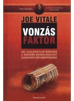Vitale, Joe - Vonzásfaktor, null 2008 antikvár könyv