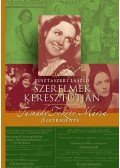 Pusztaszeri László - Szerelmek keresztútján