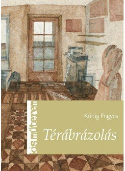 Kőnig Frigyes - Térábrázolás Kőnig Frigyes - Térábrázolás, null 2014 antikvár könyv