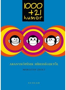 Margitay Zsolt - Aranyköpések hírességektől Margitay Zsolt - Aranyköpések hírességektől, 2010 antikvár könyv
