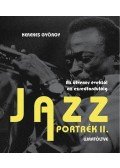 Kerekes György - Jazz portrék 2. - Az ötvenes évektől az ezredfordulóig