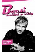 Bochkor Gábor - Bocsi szerint a világ