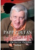Papp Zoltán - Saját halottam vagyok. Történetek tűnődésre