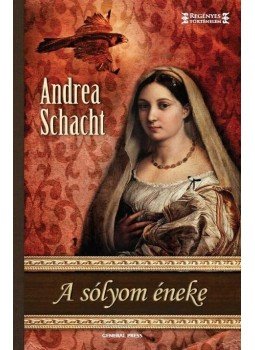 Andrea Schacht - A sólyom éneke Andrea Schacht - A sólyom éneke, null 2014 antikvár könyv