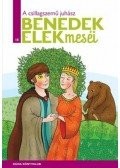 Benedek Elek - A csillagszemű juhász - Benedek Elek Meséi 18. kötet