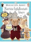 Chris Scollen - Mouseton Abbey - Matricás foglalkoztatókönyv