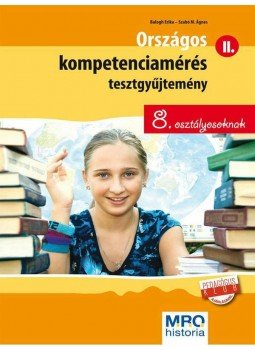 Balogh Erika,  Szabó M. Ágnes - Országos kompetenciamérés tesztgyűjtemény 8. osztályosoknak II., null 2014 antikvár könyv