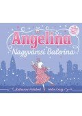 HOLABIRD, KATHARINE ,CRAIG, HELEN - Angelina - Nagyvárosi balerina