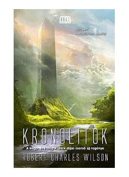 Robert Charles Wilson - Kronolitok Robert Charles Wilson - Kronolitok, null 0 antikvár könyv