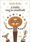 Lázár Ervin - A kisfiú meg az oroszlánok