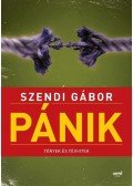Szendi Gábor - PÁNIK - TÉNYEK ÉS TÉVHITEK