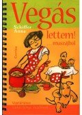 Schiffer Anna - Vegás lettem muszájból