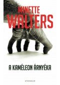 Minette Walters - A kaméleon árnyéka