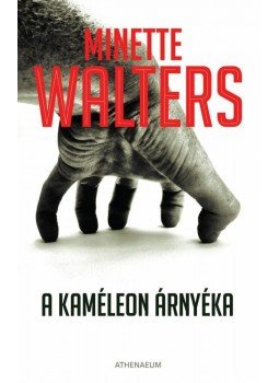 Minette Walters - A kaméleon árnyéka Minette Walters - A kaméleon árnyéka, null 2010 antikvár könyv
