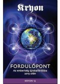 KRYON, Lee Carroll - Fordulópont