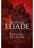Mircea Eliade - Maitreyi - Bengáli éjszaka