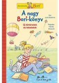 Julia Boehme - A nagy Bori-könyv - Barátnőm, Bori - Történetek olvasni tanulóknak
