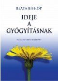 Beata Bishop - Ideje a gyógyításnak