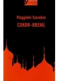 Vlagyimir Szorokin - Cukor-Kreml