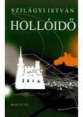 Szilágyi István - Hollóidő