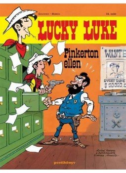 Achdé , Pennac , Benacquista - Lucky Luke 16. - Pinkerton ellen Achdé , Pennac , Benacquista - Lucky Luke 16. - Pinkerton ellen, Budapest 2012 antikvár könyv