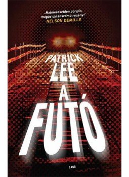Patrick Lee - A futó Patrick Lee - A futó, Budapest 2015 antikvár könyv