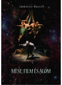 Jankovics Marcell - MESE, FILM ÉS ÁLOM I-II. Jankovics Marcell - MESE, FILM ÉS ÁLOM I-II., null 0 antikvár könyv