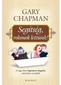 Gary Chapman - Segítség, rokonok lettünk!
