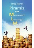 Szabó Márta - Piramis vagy  Mindenkinek? Lehetőség?! Most?!