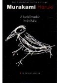 Murakami Haruki - A KURBLIMADÁR KRÓNIKÁJA I-III.