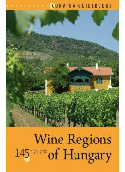 Bede Béla - Wine Regions of Hungary (Magyar borvidékek), null 2013 antikvár könyv