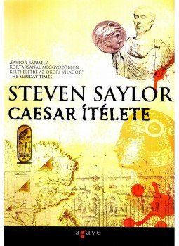 Steven Saylor - Caesar ítélete Steven Saylor - Caesar ítélete, Budapest 2008 antikvár könyv