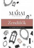 Márai Sándor - Zendülők