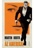 Martin Booth - Az amerikai
