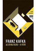 Franz Kafka - Az átváltozás / A fűtő