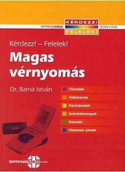 Dr. Barna István - Magas vérnyomás Dr. Barna István - Magas vérnyomás, null 2008 antikvár könyv