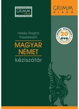 Hessky Regina - Magyar-Német kéziszótár - ötödik, javított kiadás Hessky Regina - Magyar-Német kéziszótár - ötödik, javított kiadás, null 2015 antikvár könyv